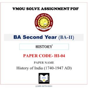 VMOU HI-04 Assignment Solved PDF History of India (1740-1947 AD)