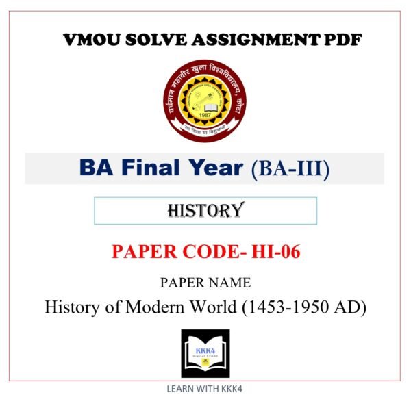 VMOU HI-06 Assignment Solved PDF - History of Modern World (1453-1950 AD)