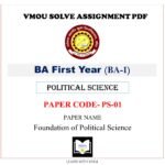 VMOU PS-01 Assignment Solved PDF -  vmou assignment ba 1st year VMOU PS-01 - Foundation of Political Science VMOU BA 1ST YEAR Political Science ASSIGNMENT - VMOU PS01 Assignment Solved PDF