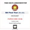 VMOU SO-06 Assignment Solved PDF -  vmou assignment ba final year VMOU Sociology SO-06 Social Anthropology VMOU BA final year Sociology - VMOU SO06 Assignment Solved PDF