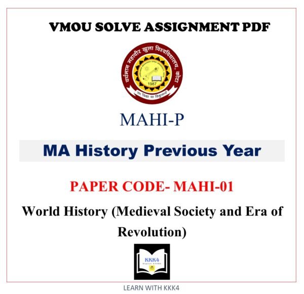 VMOU MA HISTORY assignment answer pdf - VMOU MAHI-01 ASSIGNMENT SOLUTION PDF - MAHI01 Paper - World History (Medieval Society and Era of Revolution) - VMOU MAHI-01 ASSIGNMENT SOLUTION PDF