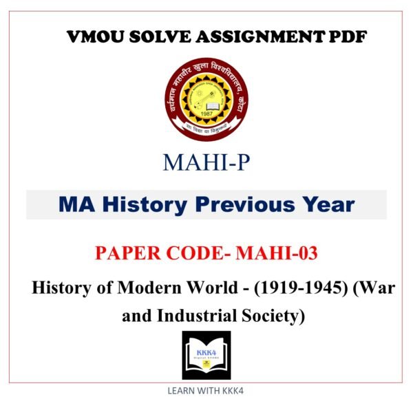 VMOU MA HISTORY assignment answer pdf - MAHI03 VMOU MAHI-03 ASSIGNMENT SOLUTION PDF Paper -MAHI-03  History of Modern World - (1919-1945) (War and Industrial Society) - VMOU MA HISTORY assignment pdf