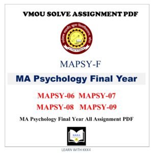 VMOU MA PSYCHOLOGY FINAL YEAR ALL SOLVED ASSIGNMENT - VMOU MA PSYCHOLOGY FINAL YEAR SOLVED ASSIGNMENT VMOU MA Psychology All Assignment Answer pdf