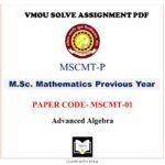 VMOU MSC MATHEMATIS assignment answer pdf – VMOU MSCMT-01 ASSIGNMENT SOLUTION PDF – MSCMT01 Paper - MSCMT-01 -  Advanced Algebra – VMOU MSCMT-01 ASSIGNMENT SOLUTION PDF