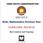 VMOU MSC MATHEMATIS assignment answer pdf – VMOU MSCMT-02 ASSIGNMENT SOLUTION PDF – MSCMT02 Paper - MSCMT-02 -  Real Analysis and Topology – VMOU MSCMT-02 ASSIGNMENT SOLUTION PDF