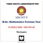 VMOU MSC MATHEMATIS assignment answer pdf – VMOU MSCMT-05 ASSIGNMENT SOLUTION PDF – MSCMT05 Paper - MSCMT-05-  Mechanics  – VMOU MSCMT-05 ASSIGNMENT SOLUTION PDF